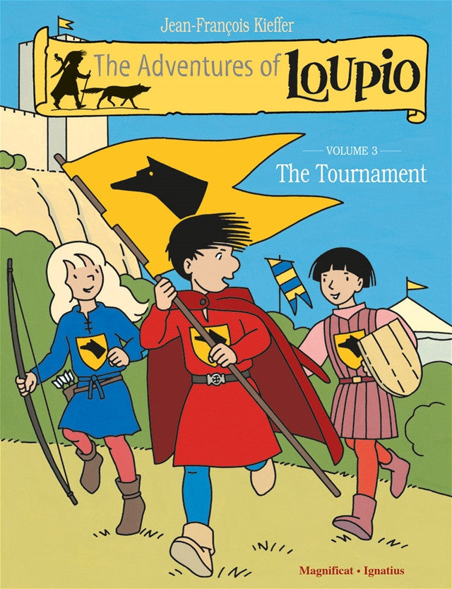 The Tournament, Volume 3 The Adventures of Loupio