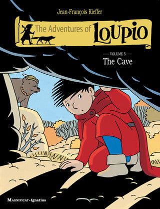 The Cave, Volume 5 The Adventures of Loupio