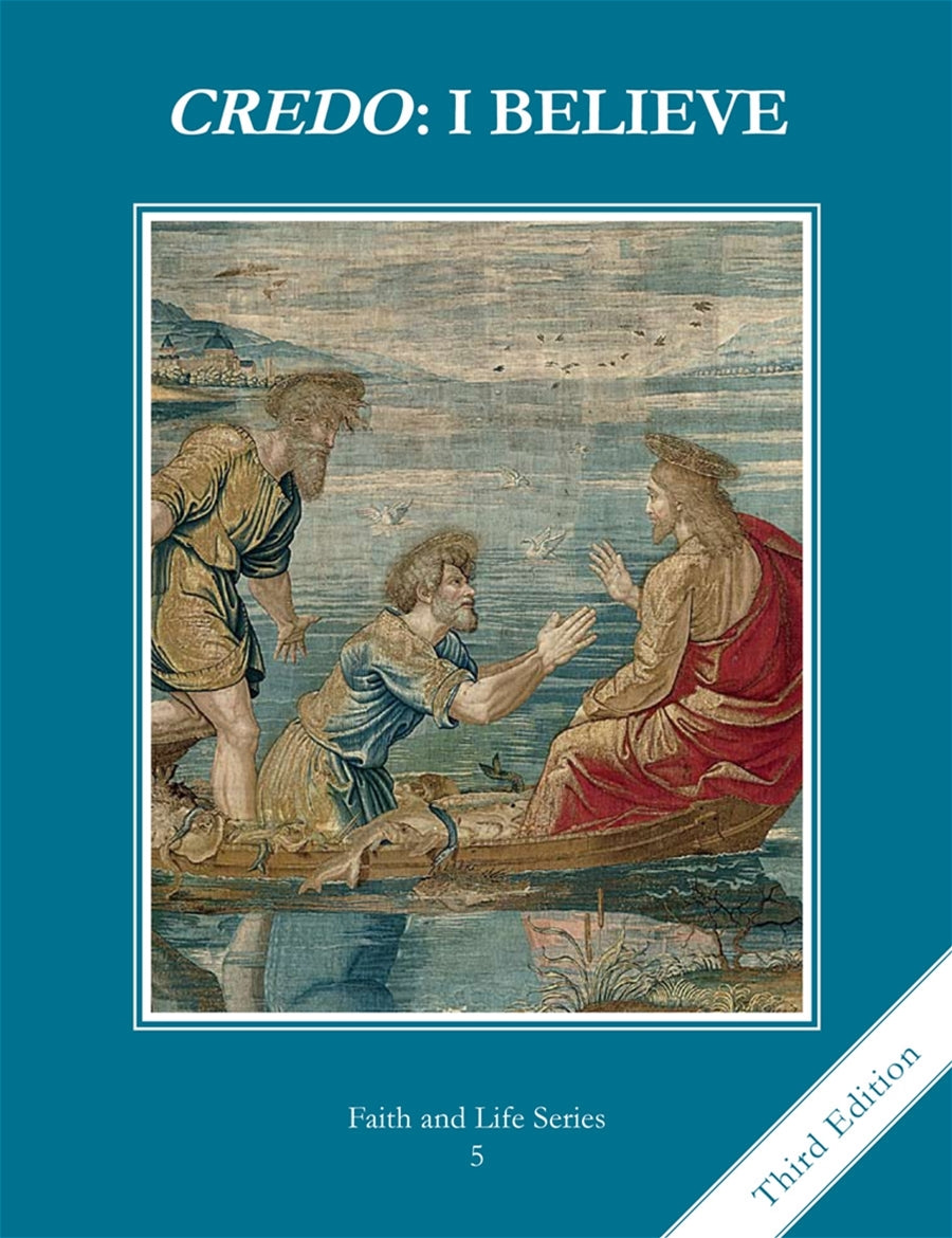 Faith and Life – Grade 5 – Student Text – Credo: I Believe 3rd Edition