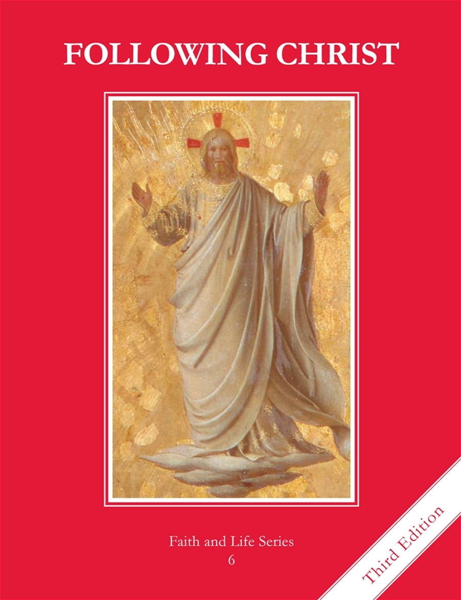 Faith and Life – Grade 6 – Student Text – Following Christ, Faith and Life 3rd Edition