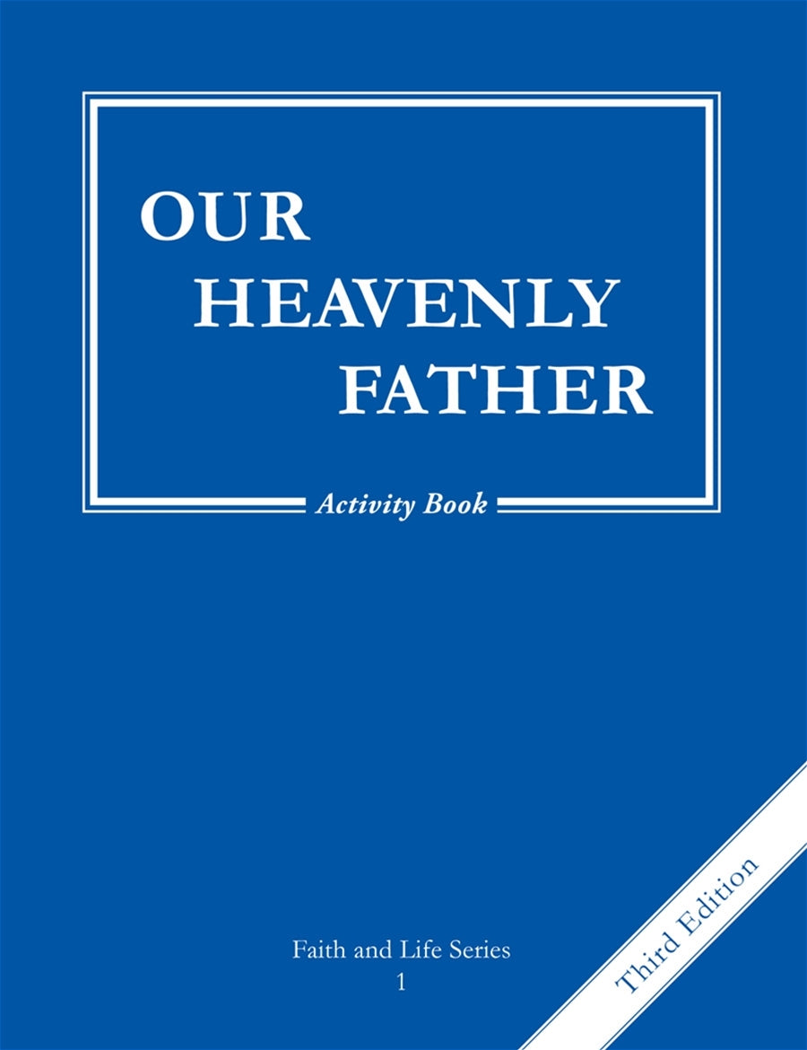 Faith and Life – Grade 1 – Activity Book – Our Heavenly Father 3rd Edition