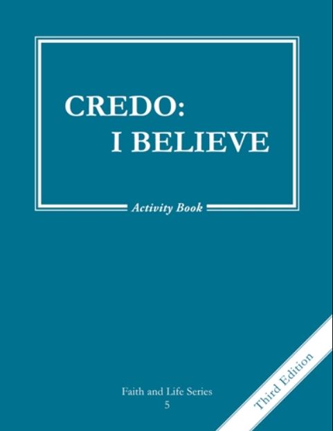 Faith and Life – Grade 5 – Activity Book – Credo: I Believe 3rd Edition