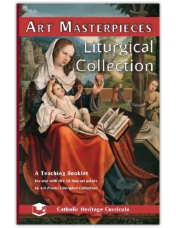 Art Masterpieces: Liturgical Collection Teaching Booklet
