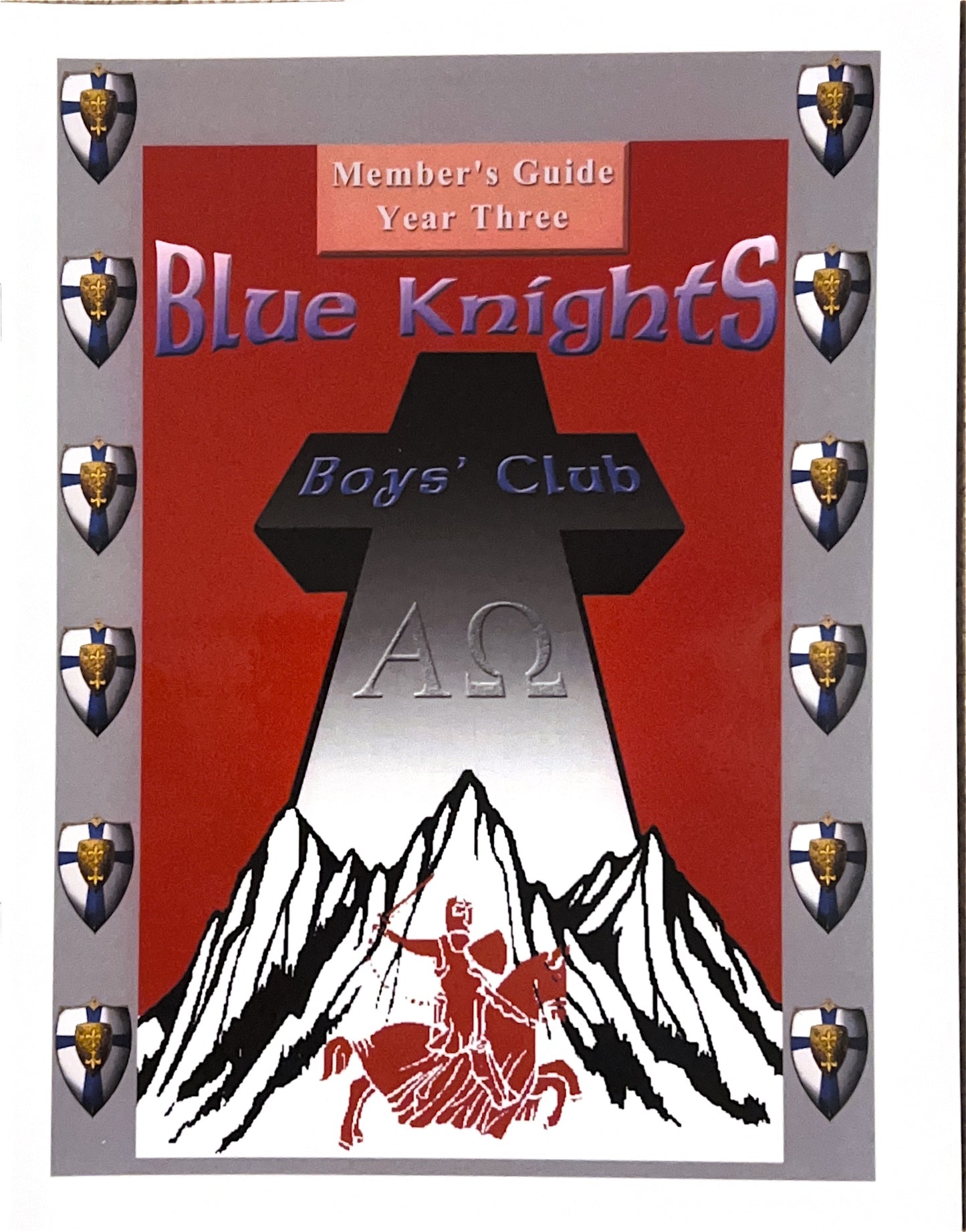 Blue Knights Boys Club Member’s Guide Year 3