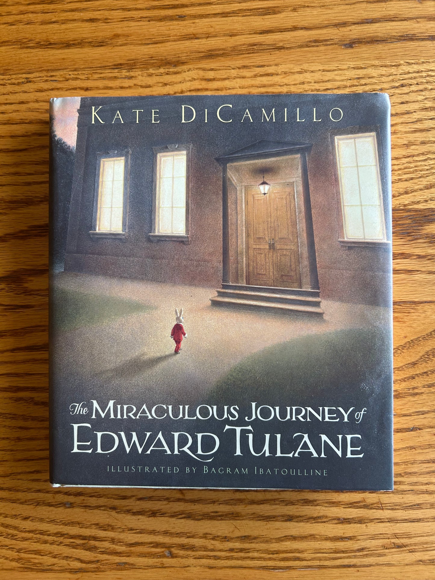 The Miraculous Journey of Edward Tulane by Kate DiCamillo