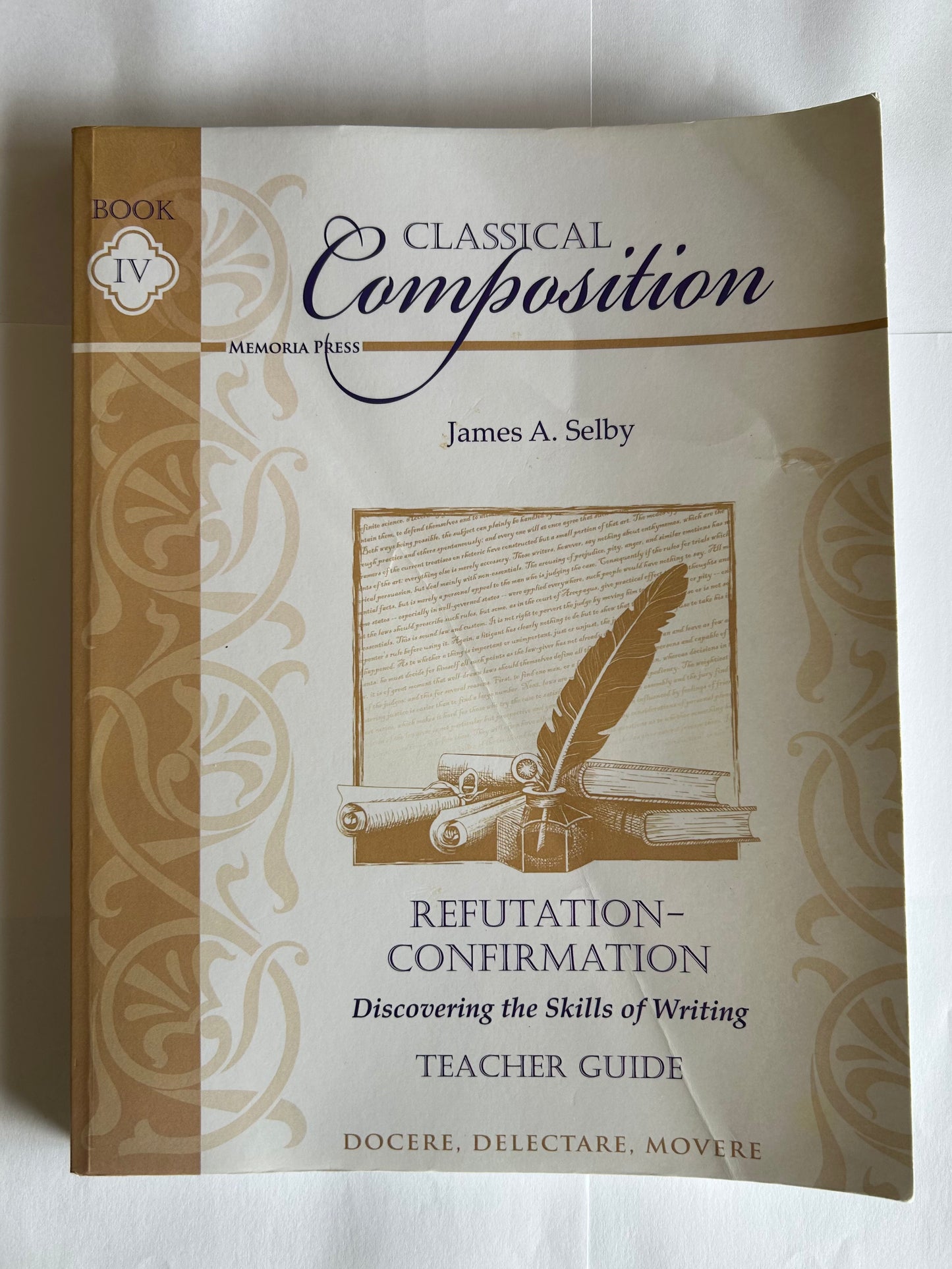 Classical Composition IV: Refutation/Confirmation Stage Teacher Guide