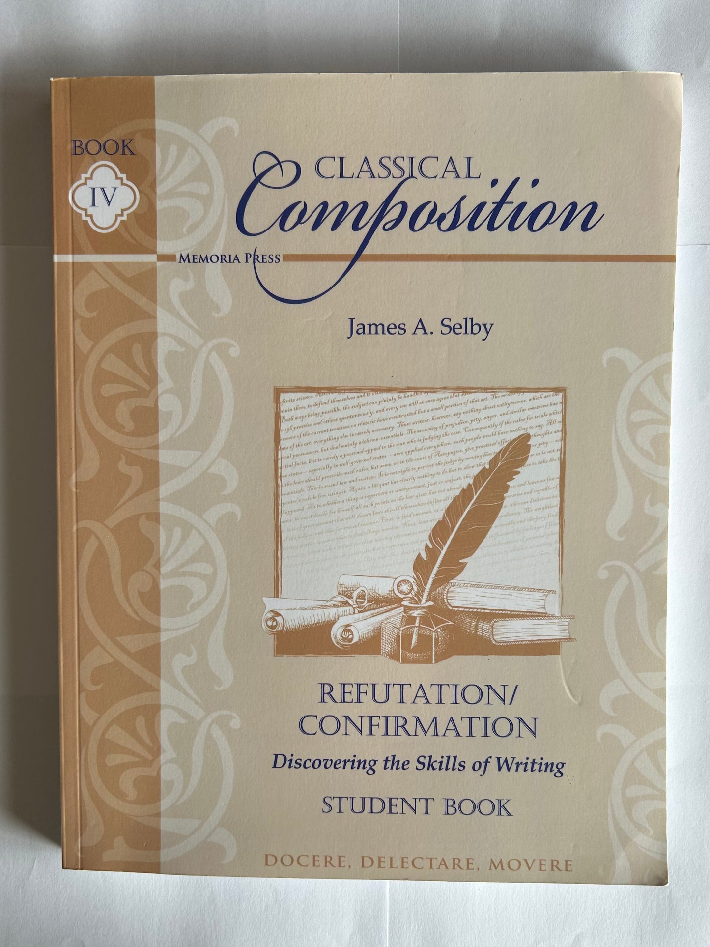 Classical Composition IV: Refutation/Confirmation Stage Student Book