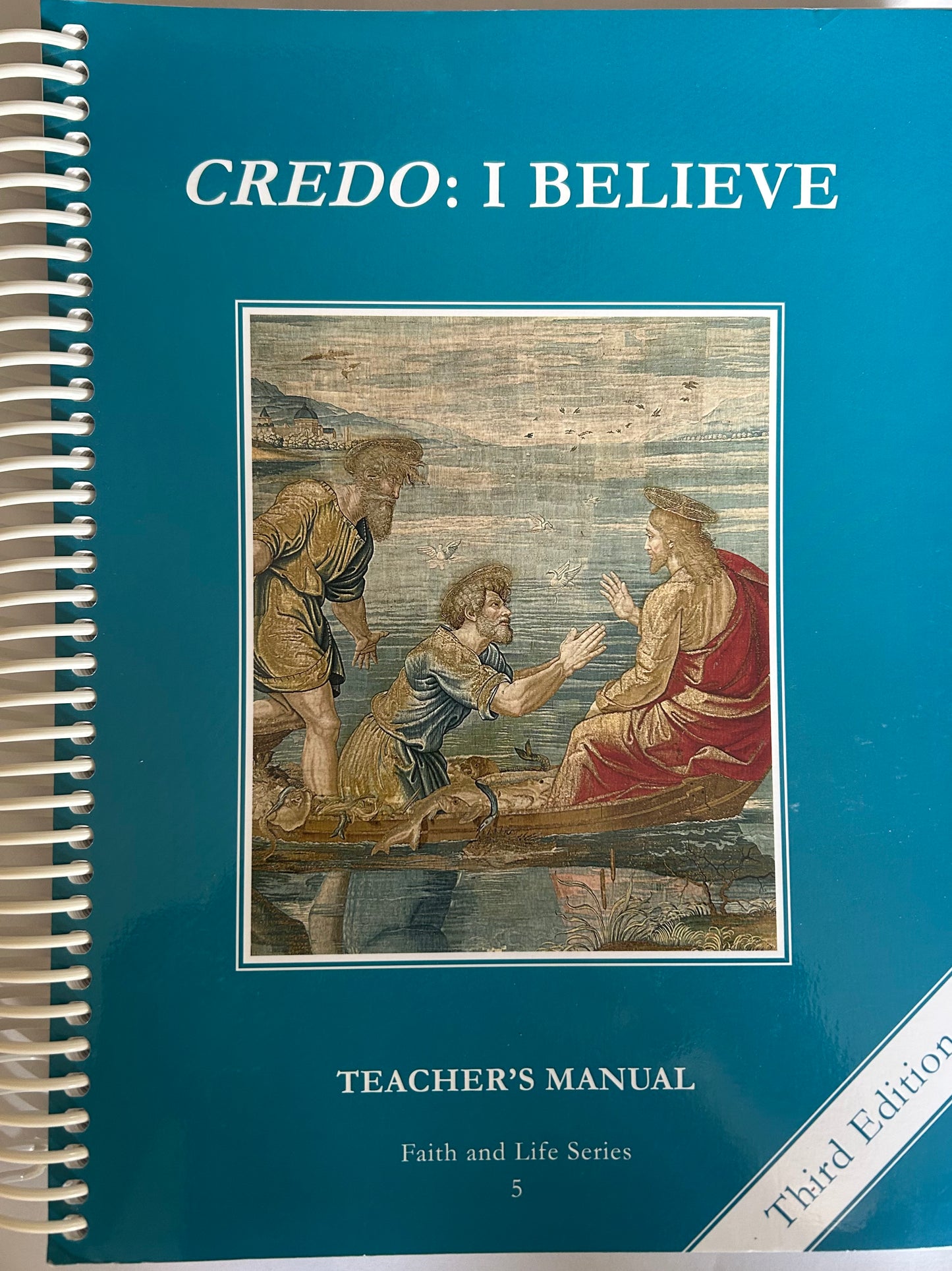 Credo: I Believe: Teacher's Manual Grade 5 (Faith & Life)