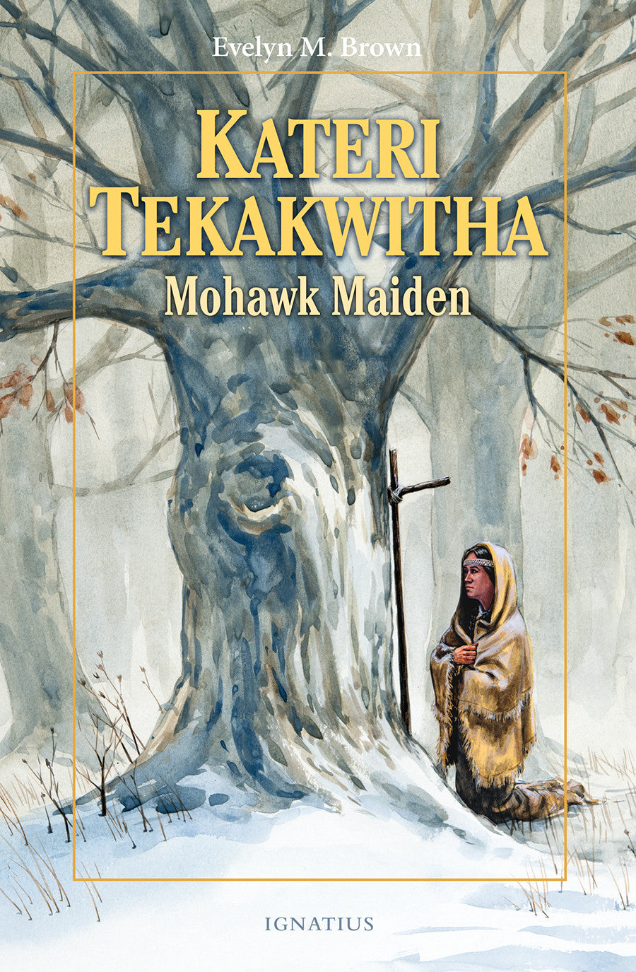 Kateri Tekakwitha, Mohawk Maid
