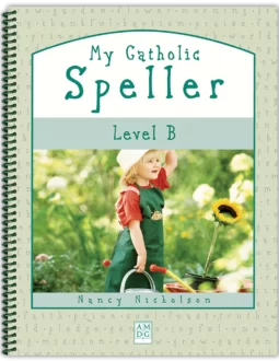 My Catholic Speller B