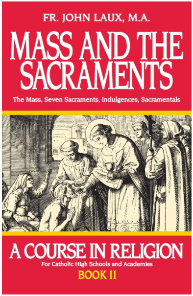 Mass and the Sacraments