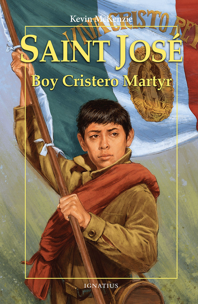 Saint Jose, Boy Cristero Martyr