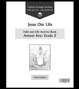 Faith and Life, Grade 2 (Answer Key)Religion, Grade 2