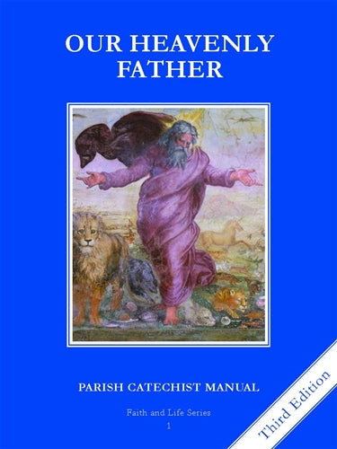 Faith and Life – Grade 1 Parish Catechist’s Manual