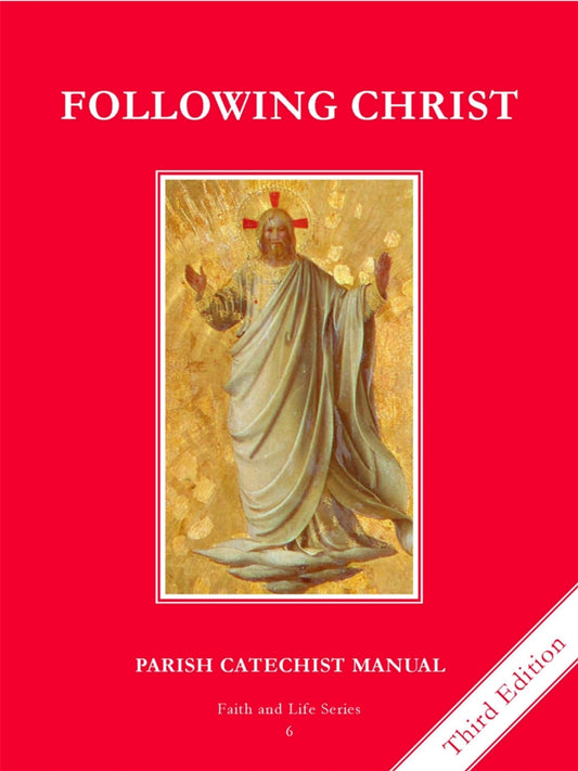 Faith and Life – Grade 6 Parish Catechist’s Manual