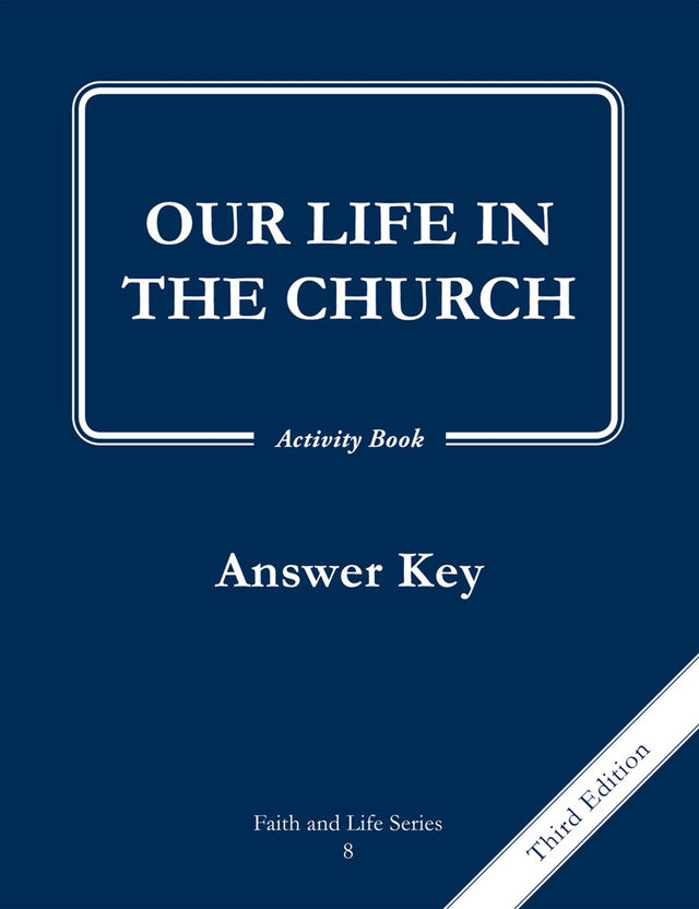 Faith and Life – Grade 8 – Activity Book Answer Key