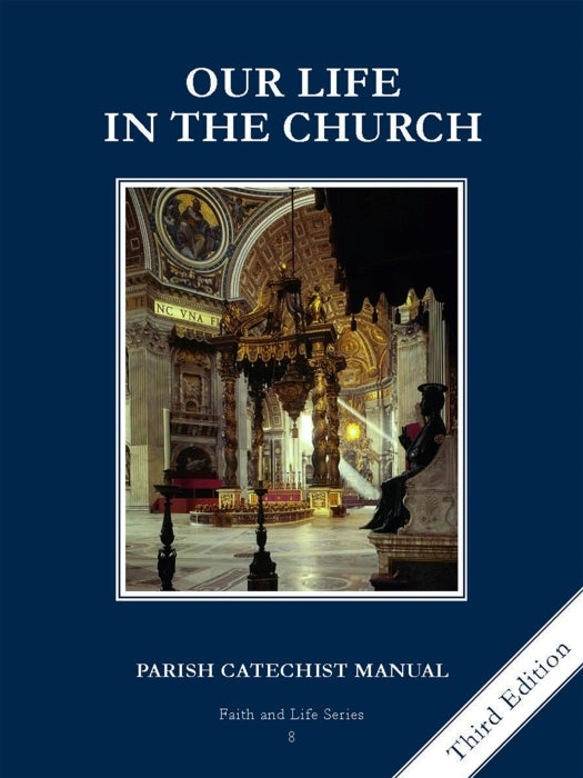 Faith and Life – Grade 8 Parish Catechist’s Manual