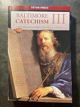 Baltimore Catechism III by Seton Press