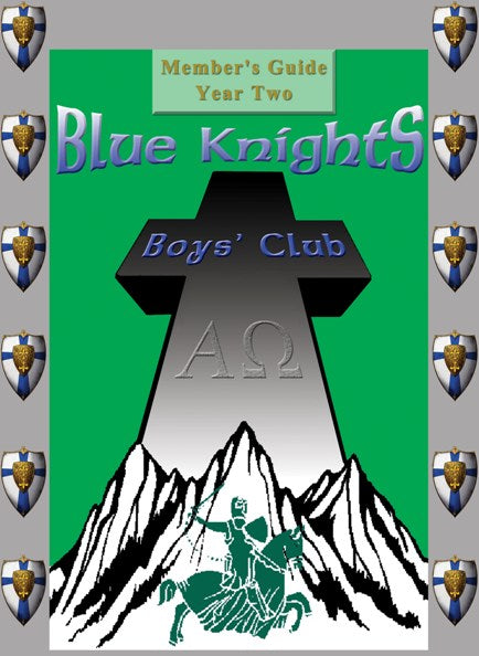 Blue Knights Boys Club Member’s Guide Year 2