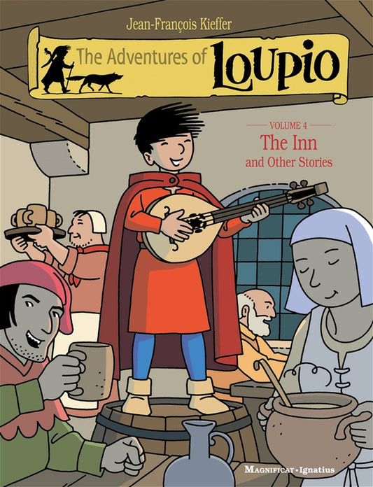The Inn and Other Stories, Volume 4 The Adventures of Loupio