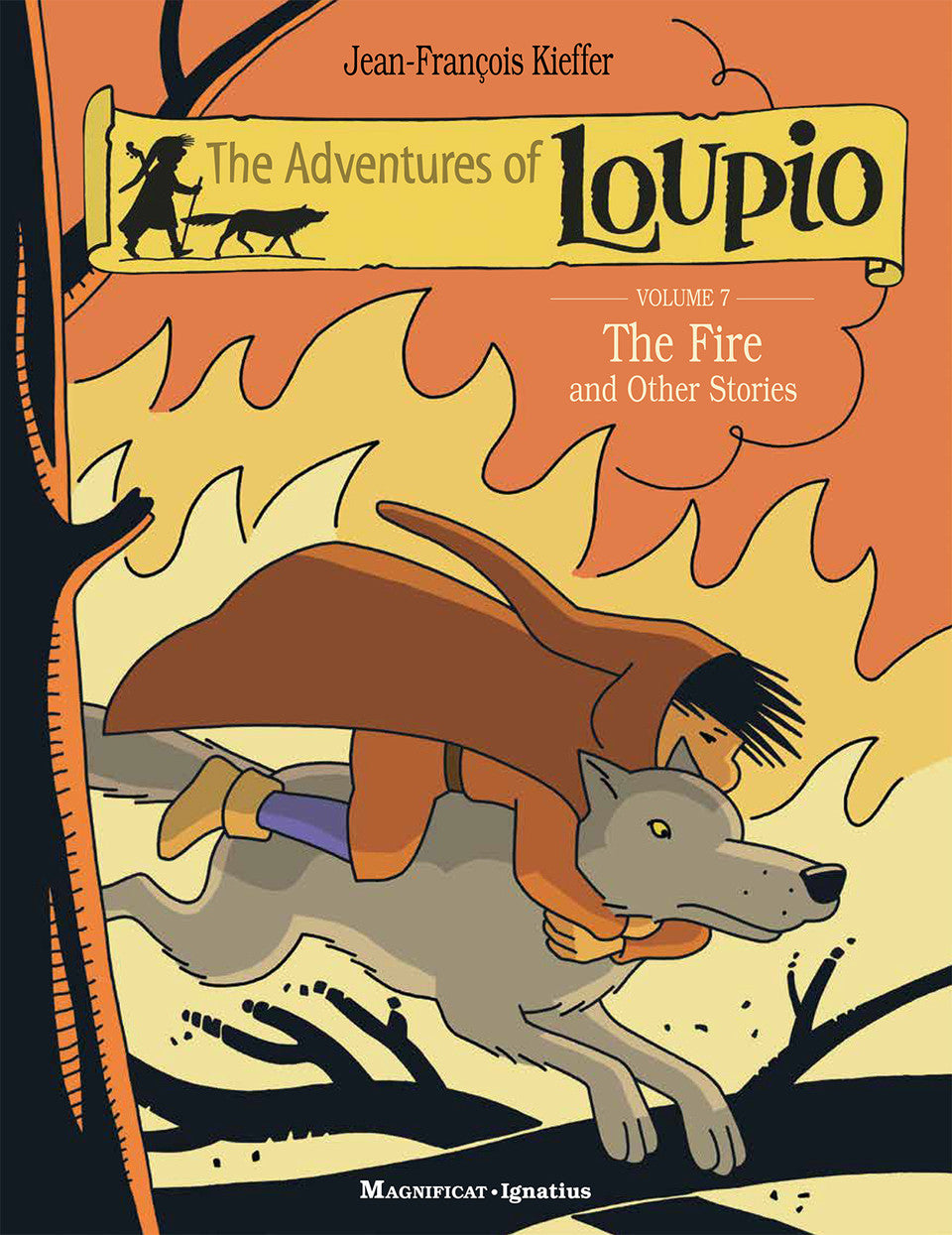 The Fire and Other Stories, Volume 7 The Adventures of Loupio