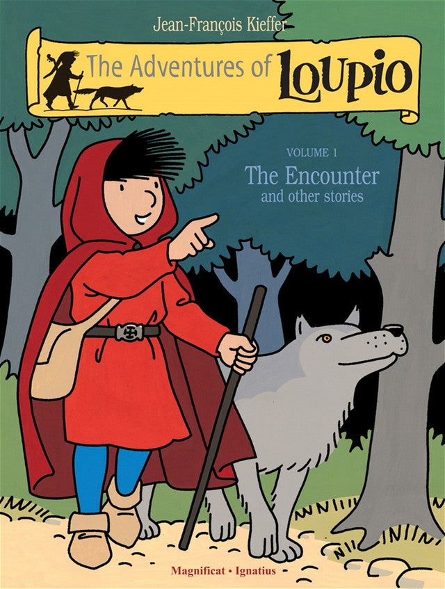 The Encounter and Other Stories, Volume 1 The Adventures of Loupio