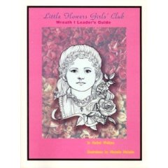 Little Flowers Leader’s Guide Wreath 1