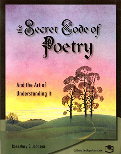 Secret Code of Poetry and the Art of Understanding It Student Text