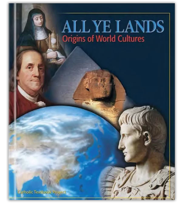 All Ye Lands – World Cultures and Geography – Textbook