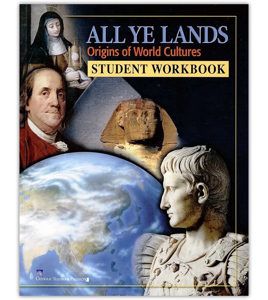 All Ye Lands – World Cultures and Geography – Student Print Workbook