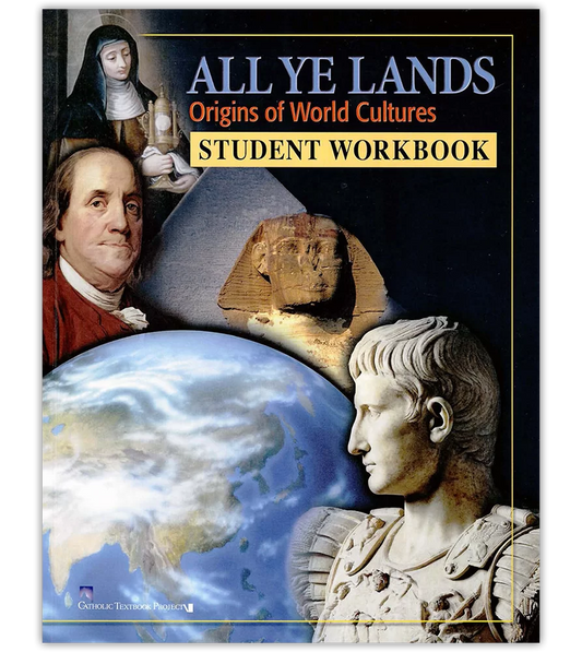 All Ye Lands – World Cultures and Geography – Student Print Workbook