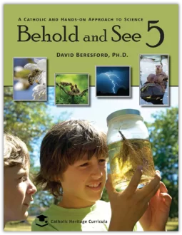 Behold and See Science 5 Student Workbook