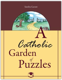 A Catholic Garden of Puzzles