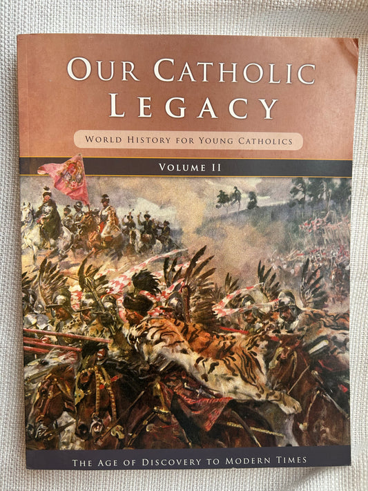 Our Catholic Legacy Vol. 2