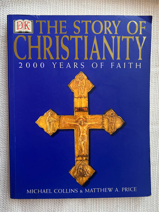 The Story of Christianity
