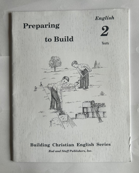 Preparing to Build: English 2 Tests (Building Christian English Series)