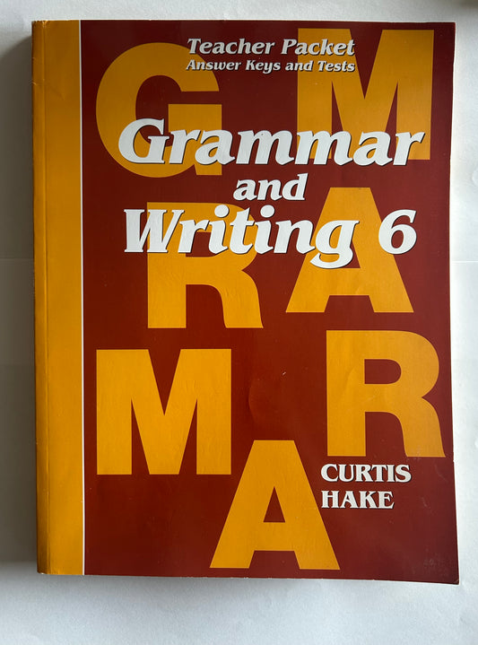 Grammar and Writing 6: Answer Keys and Tests, Teacher Packet