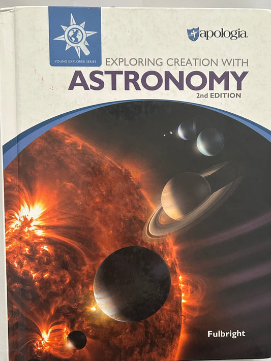 Exploring Creation with Astronomy 2nd Edition, Textbook