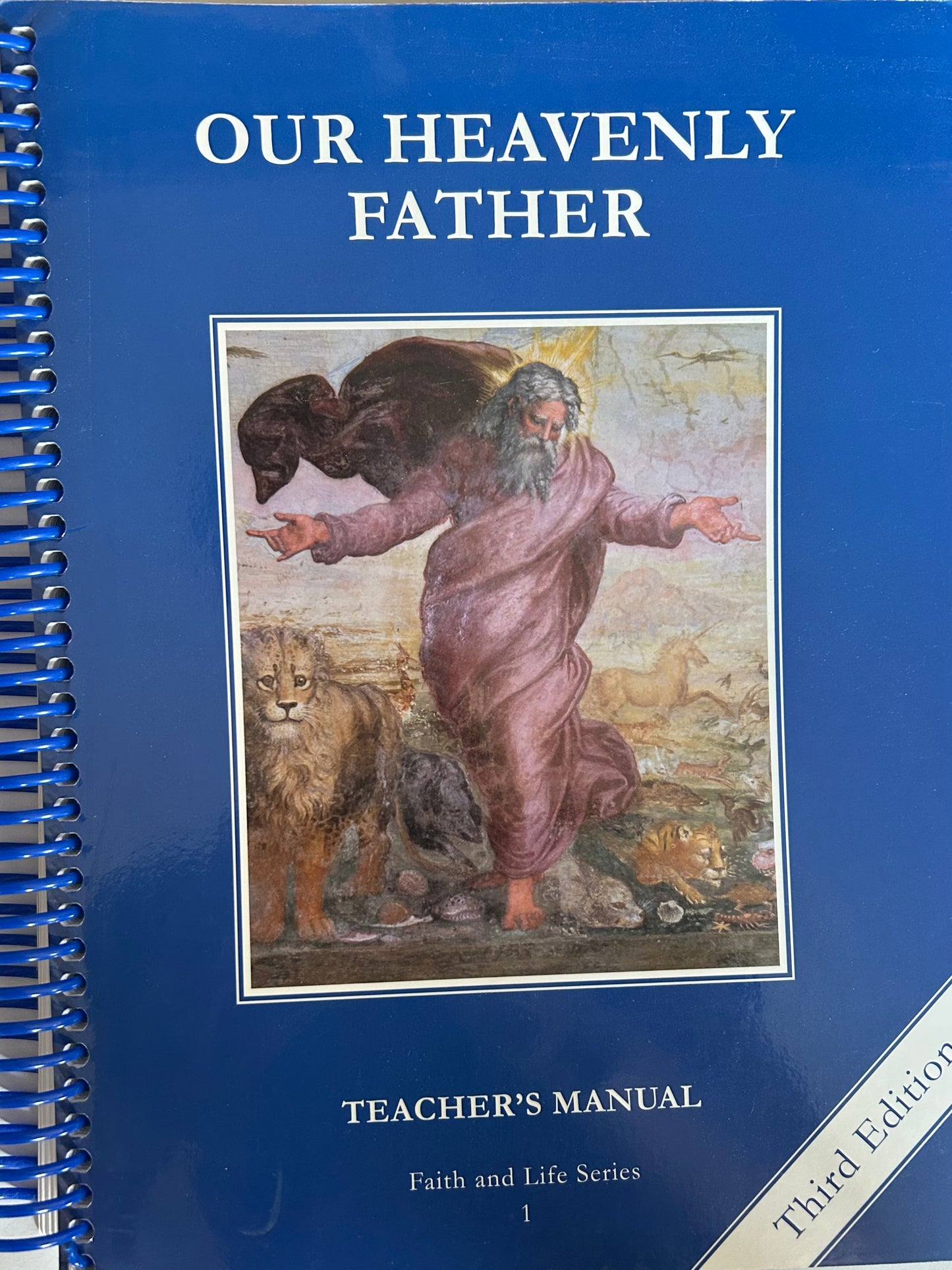 Our Heavenly Father Teacher's Manual 1st Grade, Third Edition