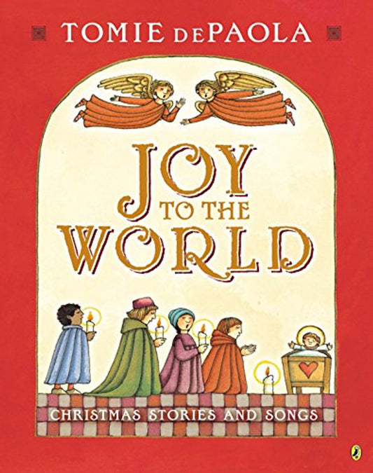 Joy to the World Christmas Stories and Songs