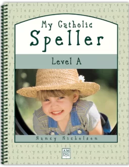 My Catholic Speller, Level A