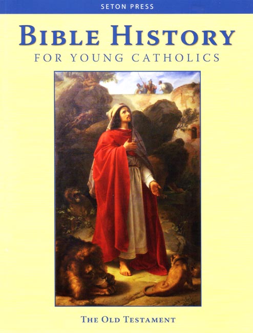 Bible History 6 For Young Catholics: Old Testament