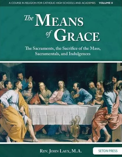 The Means of Grace, Volume II