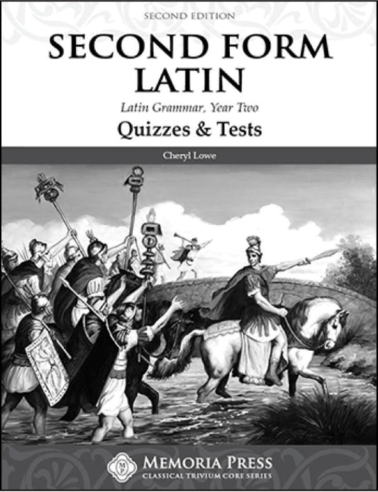 Second Form Latin Quizzes & Tests (Second Edition)