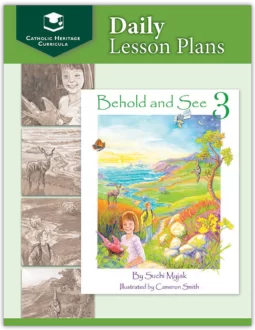 Behold and See 3 Daily Lesson Plans