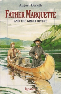 Father Marquette and the Great Rivers