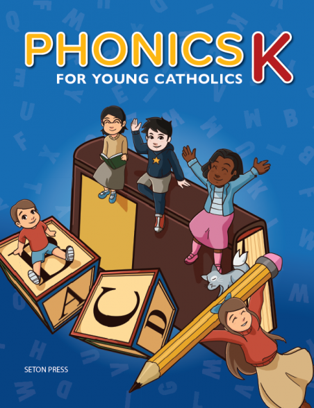 Phonics K for Young Catholics